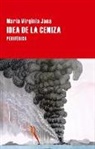 María Virginia Jaua - Idea de la ceniza