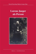Leniger, Markus Leniger, Nicole Priesching - Lorenz Jaeger als Person