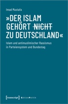 Imad Mustafa - »Der Islam gehört (nicht) zu Deutschland«