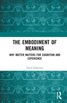 Farid Zahnoun - Embodiment of Meaning