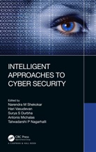 Narendra (Djsce M Shekokar, Surya S Durbha, Narendra M Shekokar, Antonis Michalas, Tatwadarshi P Nagarhalli, Hari Vasudevan... - Intelligent Approaches to Cyber Security