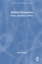 Alan Bleakley, Bleakley Alan - Medical Humanities