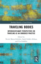 Nicole Schafer-Althaus Maruo-Schroder, Nicole Schafer-Althaus Maruo-Schroeder, Nicole Maruo-Schröder, Sarah Schäfer-Althaus, Uta Schaffers, Schaffers Uta - Traveling Bodies