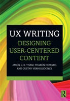 Tharon Howard, Jason C.K. Tham, Jason C.k. (Texas Tech University Tham, Gustav Verhulsdonck - Ux Writing
