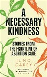 Juno Carey, Juno Casey - A Necessary Kindness