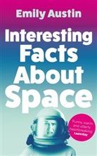 Emily Austin - Interesting Facts About Space