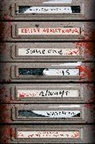 Kelley Armstrong - Someone Is Always Watching