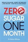 Becky Gillaspy - Zero Sugar / One Month