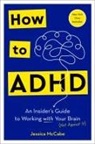Jessica McCabe - How to ADHD