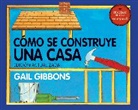 Gail Gibbons - Como se construye una casa