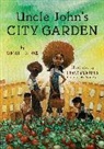 Bernette Ford, Frank Morrison - Uncle John's City Garden