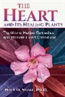Wolf-Dieter Storl - The Heart and Its Healing Plants