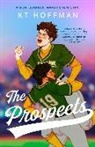 KT Hoffman, Shaan Dasani - The Prospects