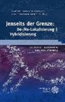 Sabine Coelsch-Foisner, Herzog, Christopher Herzog - Kulturelle Dynamiken/Cultural Dynamics: Jenseits der Grenze: De-/Re-Lokalisierung | Hybridisierung