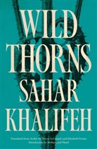 Sahar Khalifeh - Wild Thorns