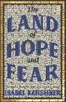 Isabel Kershner - Land of Hope and Fear