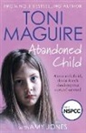 Toni Maguire - Abandoned Child