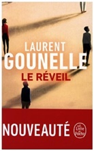 Laurent Gounelle, Gounelle-l - Le réveil