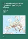 Brigitta Ammann, Karl-Ern Behre, Karl-Ernst Behre, Karl-Ernst Behre et al, Gerhard Lang, Willy Tinner - Quaternary Vegetation Dynamics of Europe