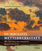 Stefan Brönnimann, Dominik Erdmann - Humboldts Wetterwerkstatt