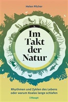Helen Pilcher, Monika Niehaus, Martina Wiese, Coralie Wink - Im Takt der Natur