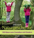 Helena Arendt - Naturgeschenke