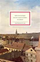 Rahel Varnhagen, Barbara Hahn - »Das Herz ist ganz im Dunklen«