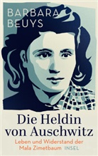 Barbara Beuys - Die Heldin von Auschwitz