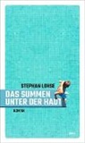 Stephan Lohse - Das Summen unter der Haut