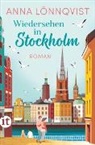 Anna Lönnqvist - Wiedersehen in Stockholm