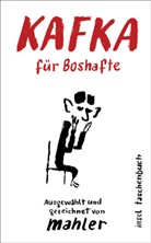 Nicolas Mahler, Nicolas Mahler - Kafka für Boshafte