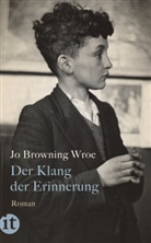 Jo Browning Wroe - Der Klang der Erinnerung