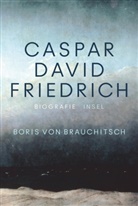 Boris von Brauchitsch - Caspar David Friedrich