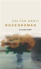 Zoltán Danyi - Rosenroman