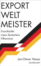 Jan-Otmar Hesse - Exportweltmeister