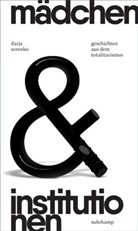 Darja Serenko - Mädchen und Institutionen