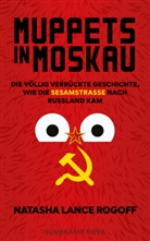 Natasha Lance Rogoff, Natasha Lance Rogoff - Muppets in Moskau