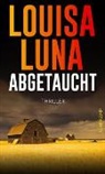 Louisa Luna, Thomas Wörtche - Abgetaucht