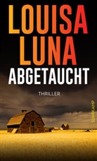 Louisa Luna, Thomas Wörtche - Abgetaucht