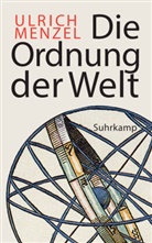 Ulrich Menzel - Die Ordnung der Welt