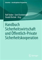 Sven Eisenmenger, Harald Olschok, Rolf Stober - Handbuch Sicherheitswirtschaft und Öffentlich-Private Sicherheitskooperation