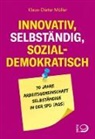 Klaus-Dieter Müller - Innovativ, selbständig, sozialdemokratisch