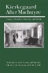 John J Davenport, John J. Davenport, Anthony Rudd - KIERKEGAARD AFTER MACINTYRE