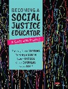 Oscar Corrigan, Bryan Dale, Bryan Dale Dale, Bryan Dale Dale Dale, Sarah Ortega, Zachary Scott Robbins... - Becoming a Social Justice Educator
