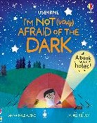 Anna Milbourne, Milbourne Anna, Daniel Reiley - I''m Not (Very) Afraid of the Dark