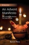 Martyn Percy - An Advent Manifesto Daily readings and reflections from Isaiah and Luke
