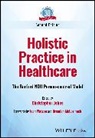 JOHNS, Christopher Johns, Christopher (Reader in Advanced Nursing Pra Johns, Christopher (Reader in Advanced Nursing Practice at the University of Luton) Johns, Christopher (University of Bedfordshire Johns, Christopher (University of Bedfordshire) Johns... - Holistic Practice in Healthcare