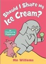 Mo Willems, Willems Mo, Mo Willems, Willems Mo - Should I Share My Ice Cream?