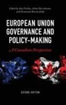 Amy Hurrelmann Verdun, Emmanuel Brunet-Jailly, Achim Hurrelmann, Amy Verdun - European Union Governance and Policy-Making, Second Edition