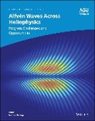Keiling, Andreas (University of California-Berkele Keiling, Andreas Keiling, Keiling Andreas - Alfven Waves Across Heliophysics